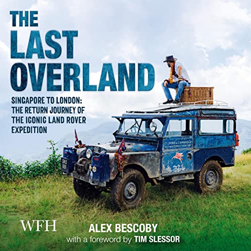 Alex Bescoby The Last Overland On Audible
