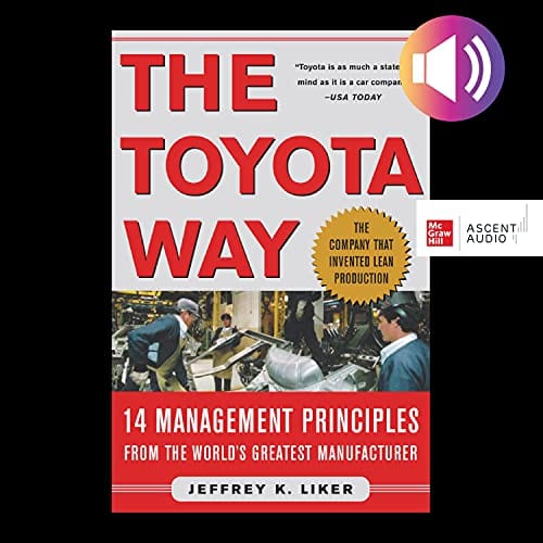 The Toyota Way 14 Management Principles From The Worlds Greatest Manufacturer